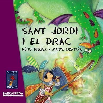 Sant Jordi i el drac | 9788448926076 | Pradas, Núria | Librería Castillón - Comprar libros online Aragón, Barbastro