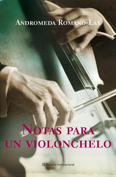 NOTAS PARA UN VIOLENCHELO | 9788408075097 | ROMANO-LAX, ANDROMEDA | Librería Castillón - Comprar libros online Aragón, Barbastro