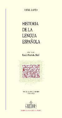 HISTORIA DE LA LENGUA ESPAÑOLA | 9788424900724 | LAPESA MELGAR, RAFAEL | Librería Castillón - Comprar libros online Aragón, Barbastro