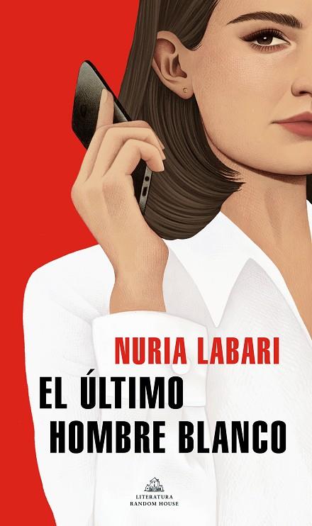 El último hombre blanco | 9788439739630 | Labari, Nuria | Librería Castillón - Comprar libros online Aragón, Barbastro