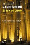 REY DE LUXOR, EL | 9788476696873 | VANDENBERG, PHILIPP | Librería Castillón - Comprar libros online Aragón, Barbastro