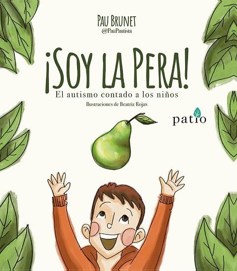 ¡Soy la pera! | 9788410243811 | Brunet, Pau | Librería Castillón - Comprar libros online Aragón, Barbastro