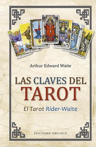 Las claves del tarot (N.E.) | 9788491115694 | Waite, Arthur Edward | Librería Castillón - Comprar libros online Aragón, Barbastro