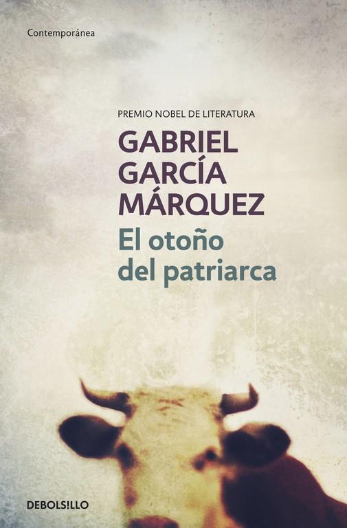 OTOÑO DEL PATRIARCA, EL (DEBOLSILLO) | 9788497592413 | Gabriel García Márquez | Librería Castillón - Comprar libros online Aragón, Barbastro