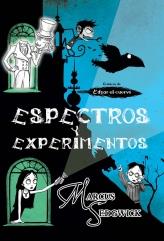 ESPECTROS Y EXPERIMENTOS - CRÓNICAS DE EDGAR EL CUERVO | 9788499182841 | SEDWICK, MARKUS | Librería Castillón - Comprar libros online Aragón, Barbastro