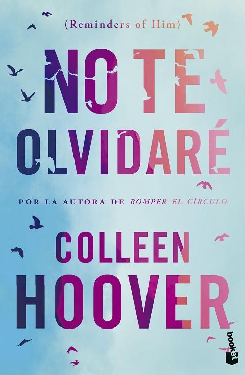 No te olvidaré (Reminders of Him) | 9788408293712 | Hoover, Colleen | Librería Castillón - Comprar libros online Aragón, Barbastro