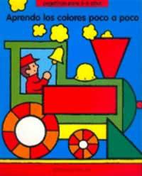 APRENDO LOS COLORES POCO A POCO | 9788427262317 | Librería Castillón - Comprar libros online Aragón, Barbastro