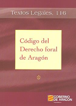 CÓDIGO DEL DERECHO FORAL DE ARAGÓN ED.2011 | 9788483802748 | Serrano García, José Antoniocomp. | Librería Castillón - Comprar libros online Aragón, Barbastro