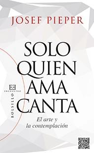 Sólo quién ama canta | 9788490550816 | Librería Castillón - Comprar libros online Aragón, Barbastro