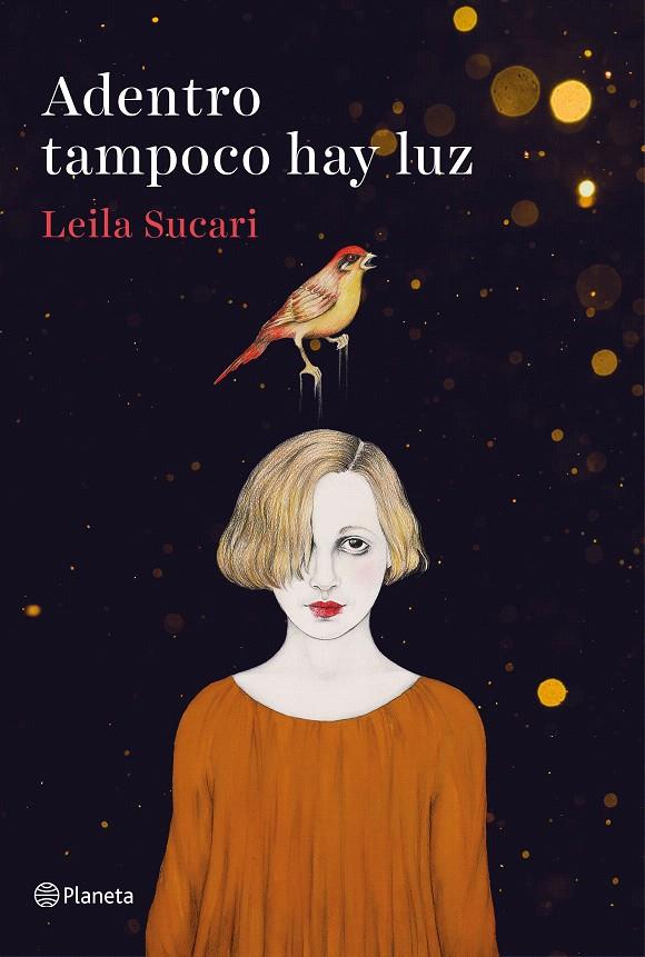 Adentro tampoco hay luz | 9788408204794 | Sucari, Leila | Librería Castillón - Comprar libros online Aragón, Barbastro