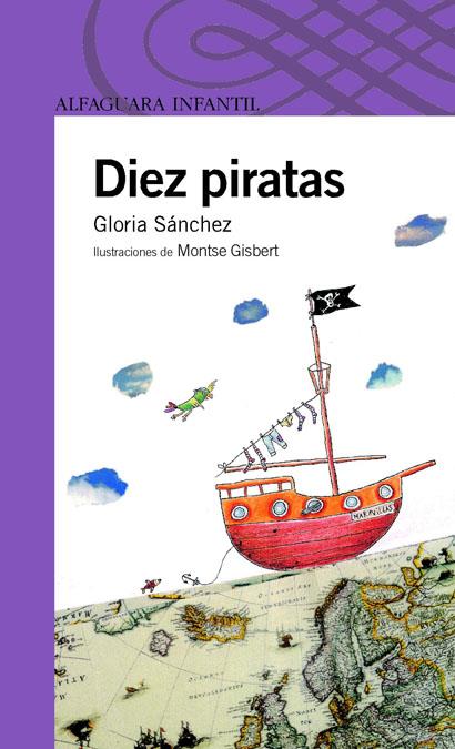 DIEZ PIRATAS - AI | 9788420469812 | SANCHEZ, GLORIA | Librería Castillón - Comprar libros online Aragón, Barbastro