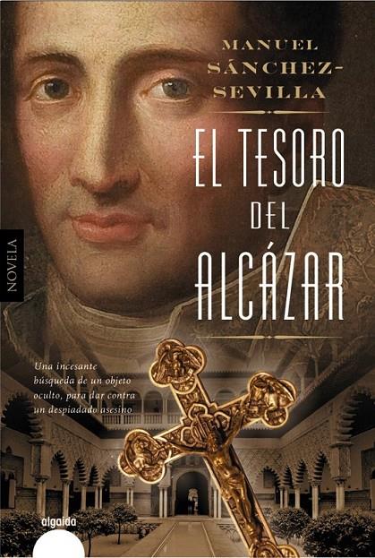 El tesoro del Alcázar | 9788490676820 | Sanchez-Sevilla, Manuel | Librería Castillón - Comprar libros online Aragón, Barbastro