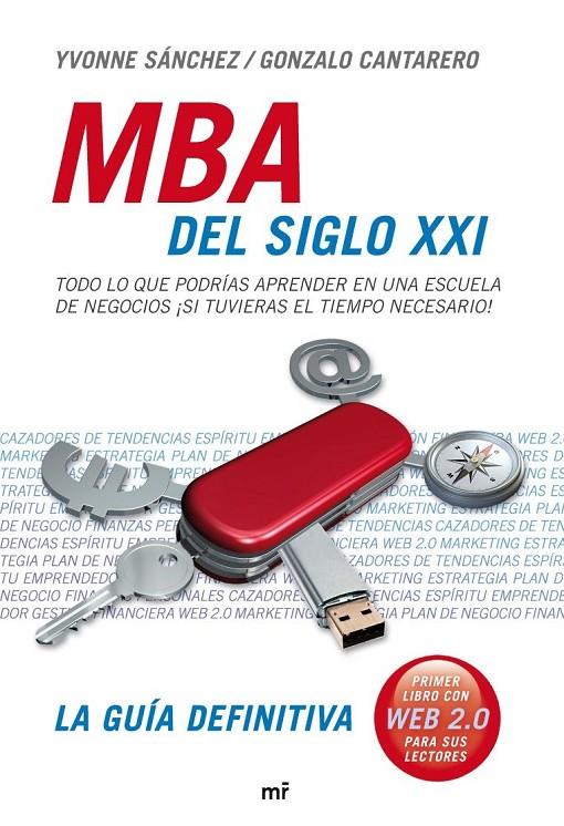 MBA DEL SIGLO XXI : LA GUIA DEFINITIVA | 9788427034655 | SANCHEZ, YVONNE; CANTARERO, GONZALO | Librería Castillón - Comprar libros online Aragón, Barbastro