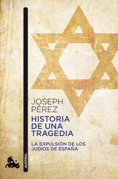 Historia de una tragedia | 9788408055389 | Pérez, Joseph | Librería Castillón - Comprar libros online Aragón, Barbastro