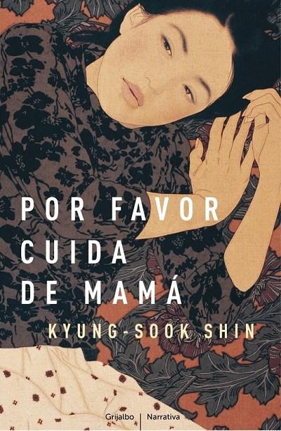 POR FAVOR, CUIDA DE MAMÁ | 9788425346255 | KYUNG-SOOK, SHIN | Librería Castillón - Comprar libros online Aragón, Barbastro