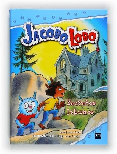 SECRETOS LOBUNOS - JACOBO LOBO 6 | 9788467548044 | VAN LOON, PAUL | Librería Castillón - Comprar libros online Aragón, Barbastro