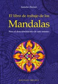 LIBRO DE TRABAJO DE LOS MANDALAS, EL | 9788497772778 | HUYSER, ANNEKE | Librería Castillón - Comprar libros online Aragón, Barbastro