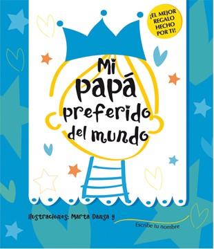 MI PAPÁ PREFERIDO DEL MUNDO | 9788424643256 | SAMBA, GINA | Librería Castillón - Comprar libros online Aragón, Barbastro