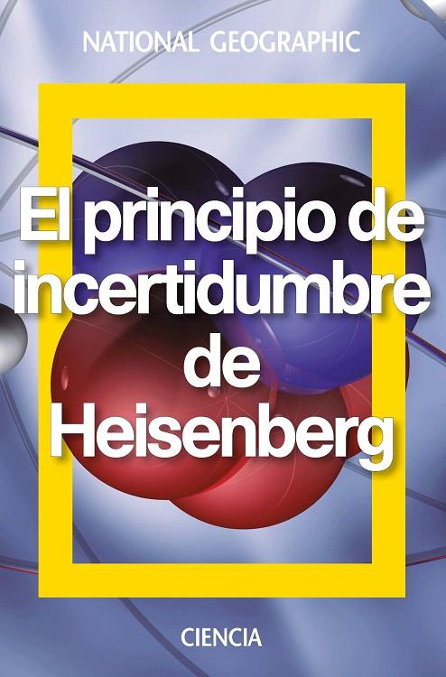 El principio de incertidumbre de Heisenberg | 9788482986579 | NAVARRO FAUS, JESUS | Librería Castillón - Comprar libros online Aragón, Barbastro