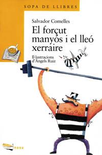 FORÇUT MANYOS I EL LLEO XERRAIRE, EL | 9788448905194 | COMELLES, SALVADOR | Librería Castillón - Comprar libros online Aragón, Barbastro