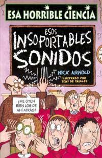 ESOS INSOPORTABLES SONIDOS | 9788427220584 | ARNOLD, NICK | Librería Castillón - Comprar libros online Aragón, Barbastro