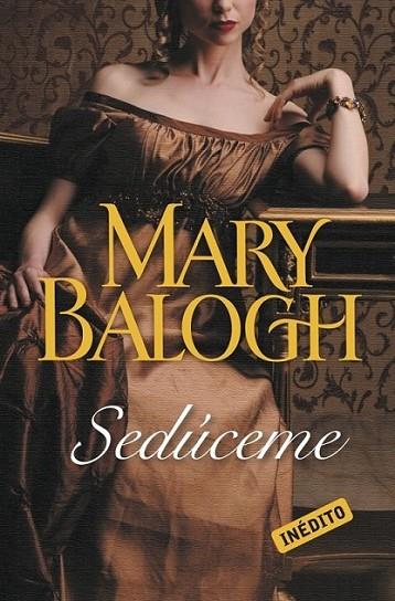 SEDÚCEME | 9788499088273 | BALOGH, MARY | Librería Castillón - Comprar libros online Aragón, Barbastro