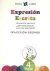 EXPRESIÓN ESCRITA 4 - COLECCIÓN ESCRIBO | 9788481051575 | PÉREZ GONZÁLEZ, JESÚS; CAÑADO GÓMEZ, Mª LUISA; PÉREZ CAÑADO, Mª LUISA | Librería Castillón - Comprar libros online Aragón, Barbastro