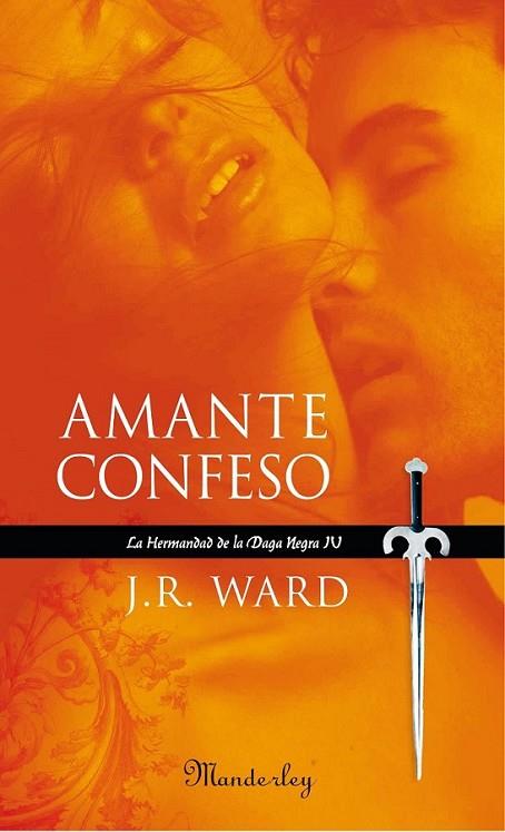 AMANTE CONFESO 3ED | 9788483652008 | WARD, J. R. | Librería Castillón - Comprar libros online Aragón, Barbastro