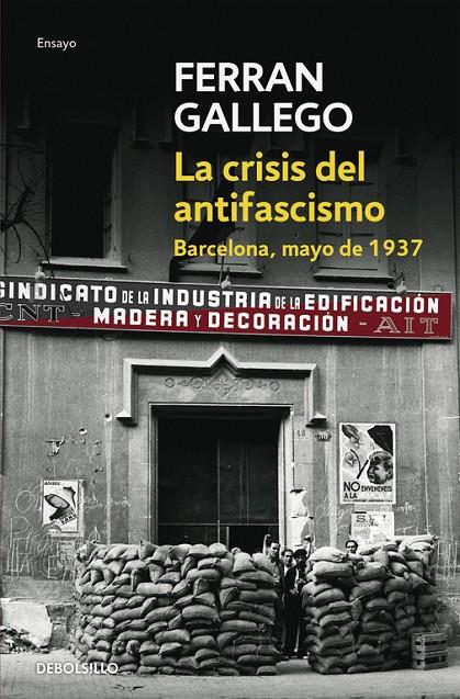 La crisis del antifascismo | 9788483465981 | Ferran Gallego | Librería Castillón - Comprar libros online Aragón, Barbastro