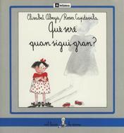 QUE SERE QUAN SIGUI GRAN (SIRENA) | 9788424622237 | ABEYA LAFONTANA, ELISABET | Librería Castillón - Comprar libros online Aragón, Barbastro