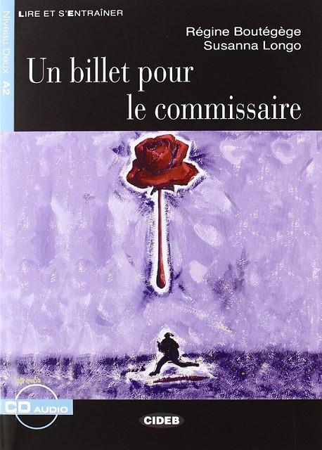 BILLET POUR LE COMMISAIRE, UN (LIVRE + CD AUDIO) | 9788853000644 | BOUTEGEGE, REGINE/ LONGO, SUSANNA | Librería Castillón - Comprar libros online Aragón, Barbastro