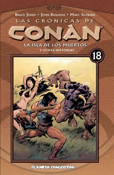 Las crónicas de Conan nº 18/34 | 9788468479781 | Jones, Bruce/Silvestri, Marc/Buscema, John | Librería Castillón - Comprar libros online Aragón, Barbastro