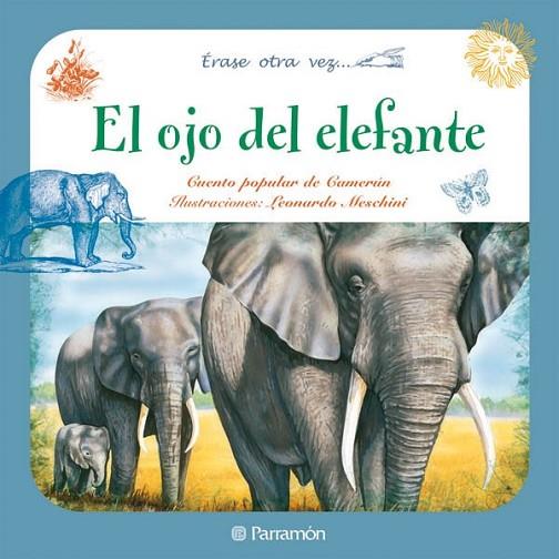 OJO DEL ELEFANTE, EL | 9788434236356 | MESCHINI, LEONARDO (IL.) | Librería Castillón - Comprar libros online Aragón, Barbastro