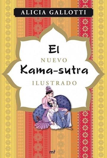 KAMA-SUTRA ILUSTRADO, EL | 9788427036567 | GALLOTTI, ALICIA | Librería Castillón - Comprar libros online Aragón, Barbastro