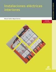 Instalaciones eléctricas interiores | 9788490032862 | Cabello Rivero, Manuel / Sánchez Ortiz, Miguel | Librería Castillón - Comprar libros online Aragón, Barbastro