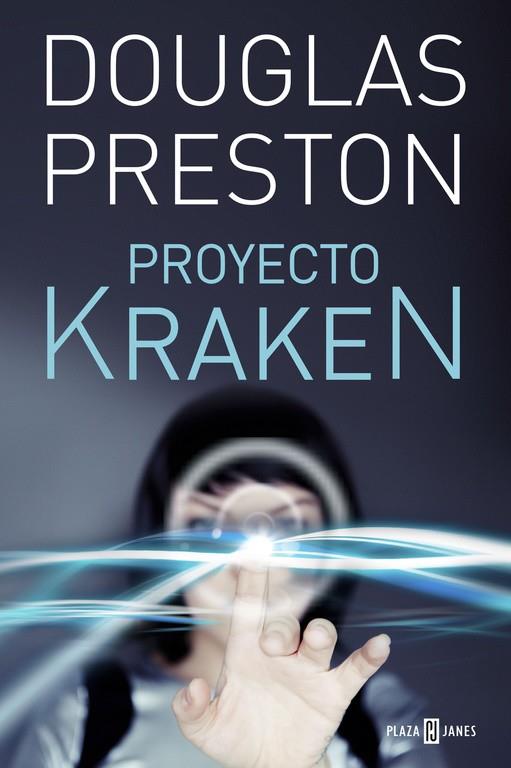 Proyecto Kraken (Wyman Ford 4) | 9788401015526 | PRESTON, DOUGLAS | Librería Castillón - Comprar libros online Aragón, Barbastro