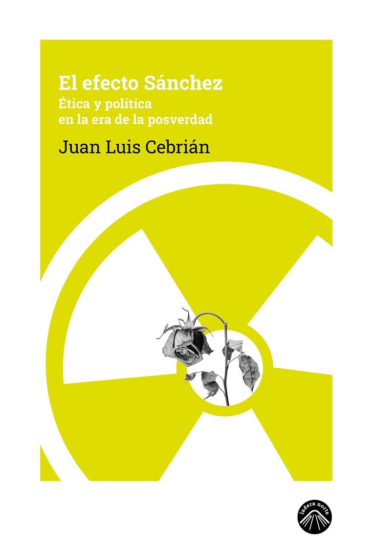 El efecto Sánchez | 9788412902105 | Cebrián, Juan Luis | Librería Castillón - Comprar libros online Aragón, Barbastro