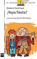 VAYA FIESTA (BVB) | 9788434888043 | KROMHOUT, RINDERT | Librería Castillón - Comprar libros online Aragón, Barbastro