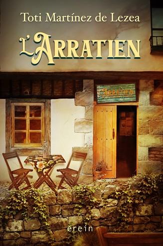 L'Arratien | 9788491099963 | Martínez de Lezea, Toti | Librería Castillón - Comprar libros online Aragón, Barbastro