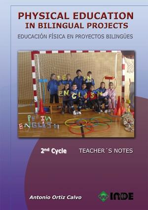 Physical Education in bilingual Projects. 2nd Cycle/Educación Física en proyecto | 9788497293273 | Ortiz Calvo, Antonio | Librería Castillón - Comprar libros online Aragón, Barbastro
