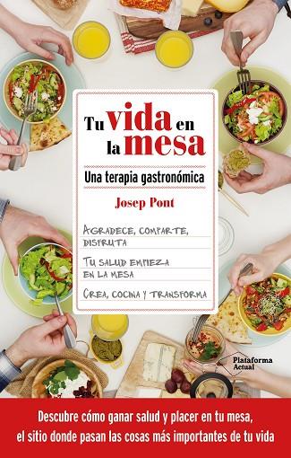 Tu vida en la mesa | 9788418927362 | Pont, Josep | Librería Castillón - Comprar libros online Aragón, Barbastro