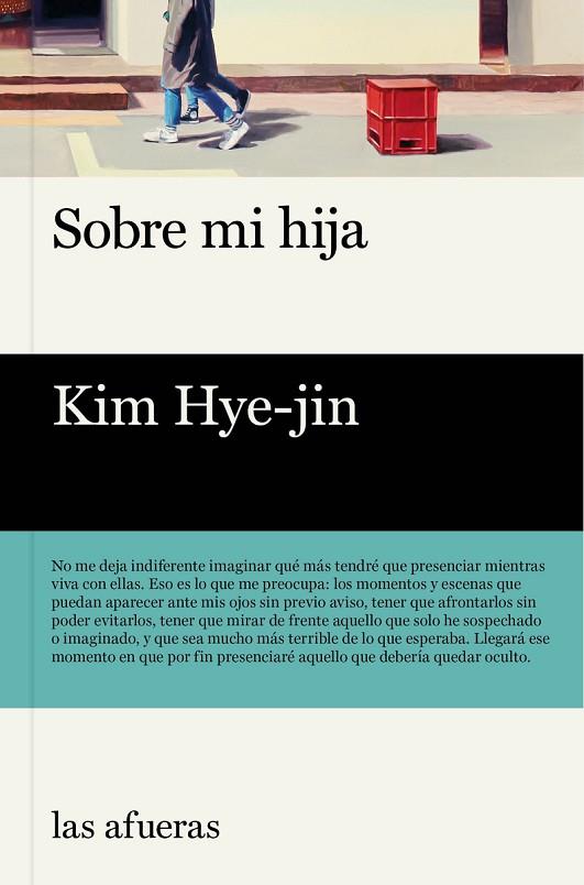 Sobre mi hija (2ªED) | 9788412591101 | Hye-jin, Kim | Librería Castillón - Comprar libros online Aragón, Barbastro