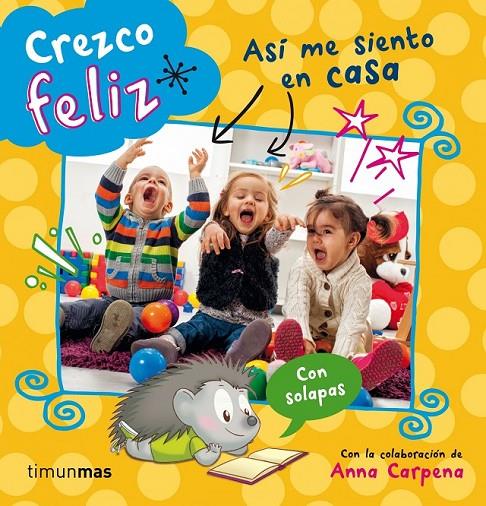 Así me siento en casa - Crezco feliz | 9788408124825 | Carpena, Anna y otros | Librería Castillón - Comprar libros online Aragón, Barbastro