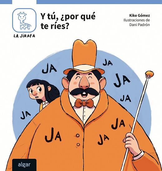 Y tú, ¿por qué te ríes? | 9788491427476 | Gómez, Kike | Librería Castillón - Comprar libros online Aragón, Barbastro