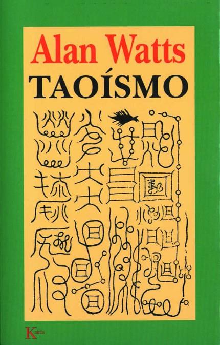 TAOISMO (WATTS) | 9788472454538 | WATTS, ALAN | Librería Castillón - Comprar libros online Aragón, Barbastro