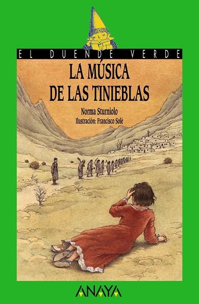 MUSICA DE LAS TINIEBLAS, LA (DUENDE VERDE) | 9788420700397 | STURNIOLO, NORMA | Librería Castillón - Comprar libros online Aragón, Barbastro