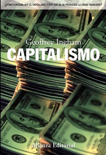 CAPITALISMO | 9788420654645 | INGHAM, GEOFFREY | Librería Castillón - Comprar libros online Aragón, Barbastro