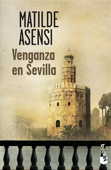 Venganza en Sevilla | 9788408114499 | Asensi, Matilde | Librería Castillón - Comprar libros online Aragón, Barbastro