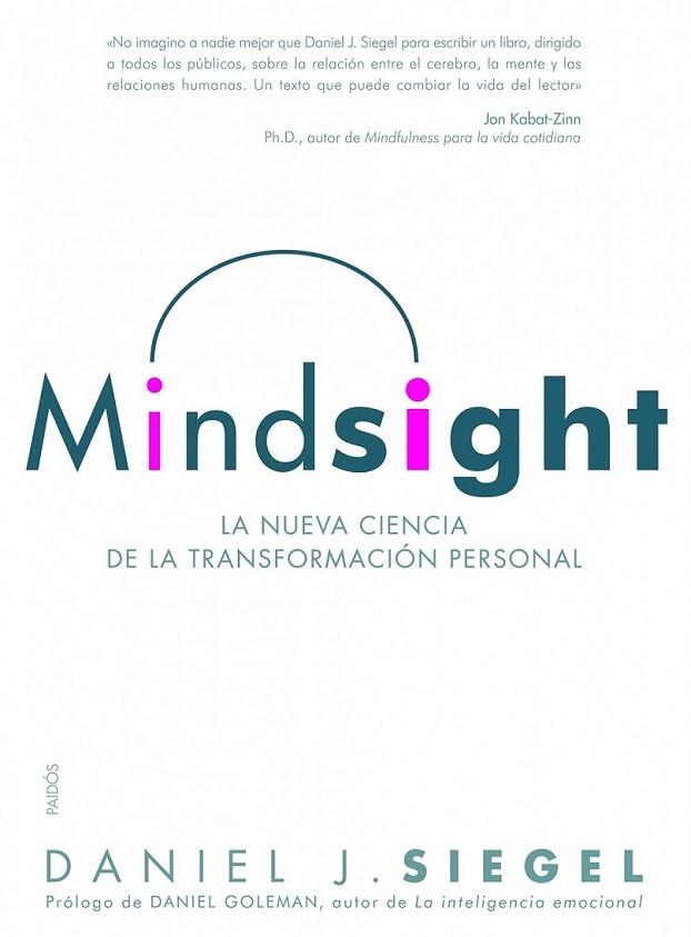 MINDSIGHT | 9788449325212 | SIEGEL, DANIEL J. | Librería Castillón - Comprar libros online Aragón, Barbastro