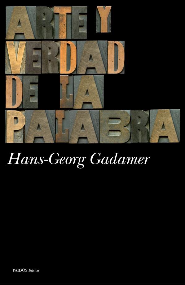 Arte y verdad de la palabra | 9788449327513 | Fadamer, Hans-Georg | Librería Castillón - Comprar libros online Aragón, Barbastro